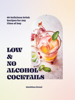 cover image of Low- and No-alcohol Cocktails